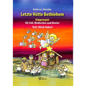 Letzte Hütte Bethlehem | Krippenspiel