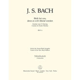 Kantate 6 bleib bei uns denn es will Abend werden BWV 6