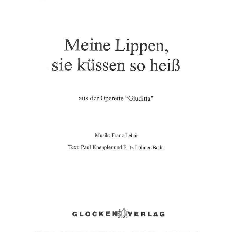 Meine Lippen sie küssen so Heiß (aus Giuditta)