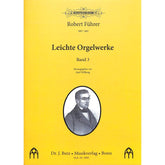 Leichte Orgelwerke 3