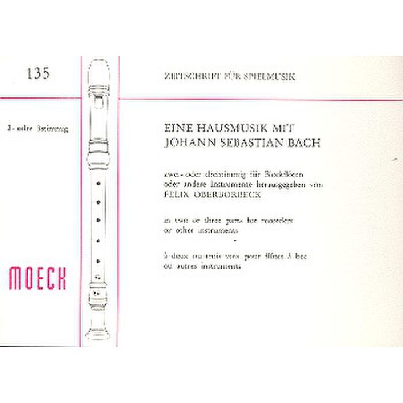 Eine Hausmusik mit Johann Sebastian Bach