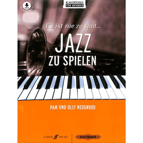 Es ist nie zu spät Jazz zu spielen