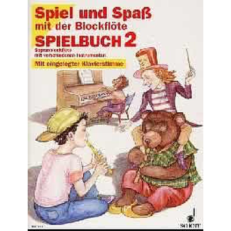 Spiel und Spaß mit der Blockflöte 2 | Spielbuch