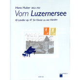 Vom Luzernersee - 10 Ländler op 47