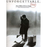 Unforgettable - great ballads + love songs