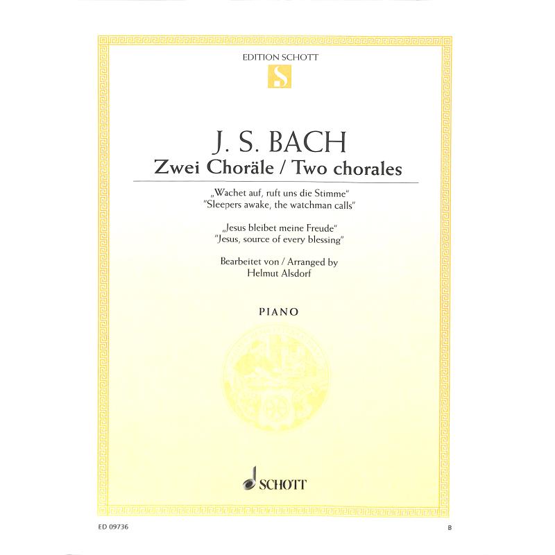 Jesus bleibet meine Freude + Wachet auf ruft uns die Stimme