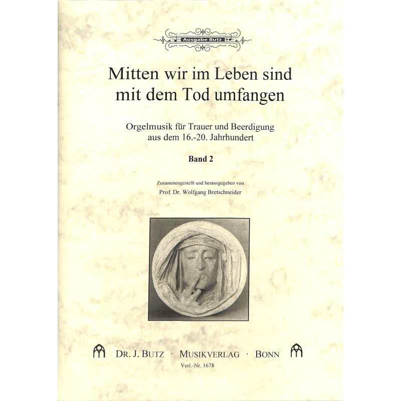 Mitten wir im Leben sind mit dem Tod umfangen 2