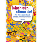 Mach mit stimm ein - Das Kinderchorbuch