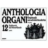 Anthologia organi 12 - Spätbarock + wie