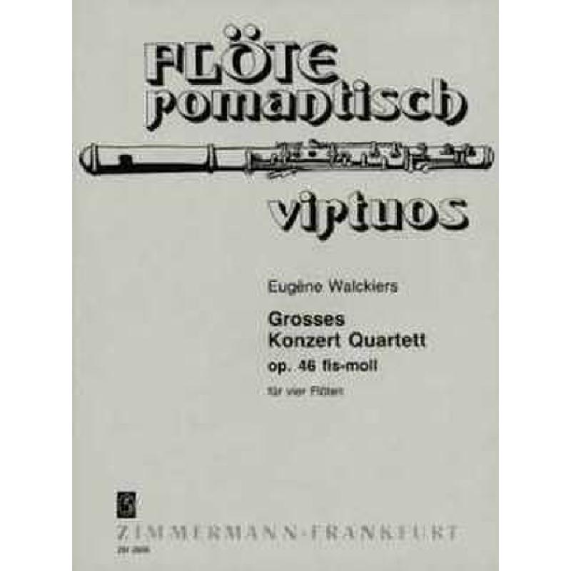 Grosses Konzert Quartett op 46