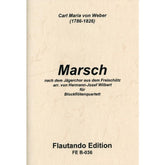 Marsch | Jägerchor (aus Freischütz)