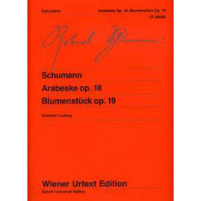 Arabeske C-Dur op 18 + Blumenstück Des-Dur op 19