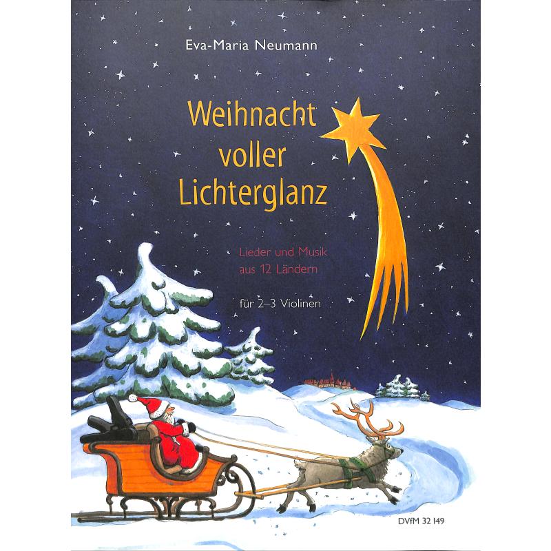 Weihnacht voller Lichterglanz | Lieder und Musik aus 12 Länd