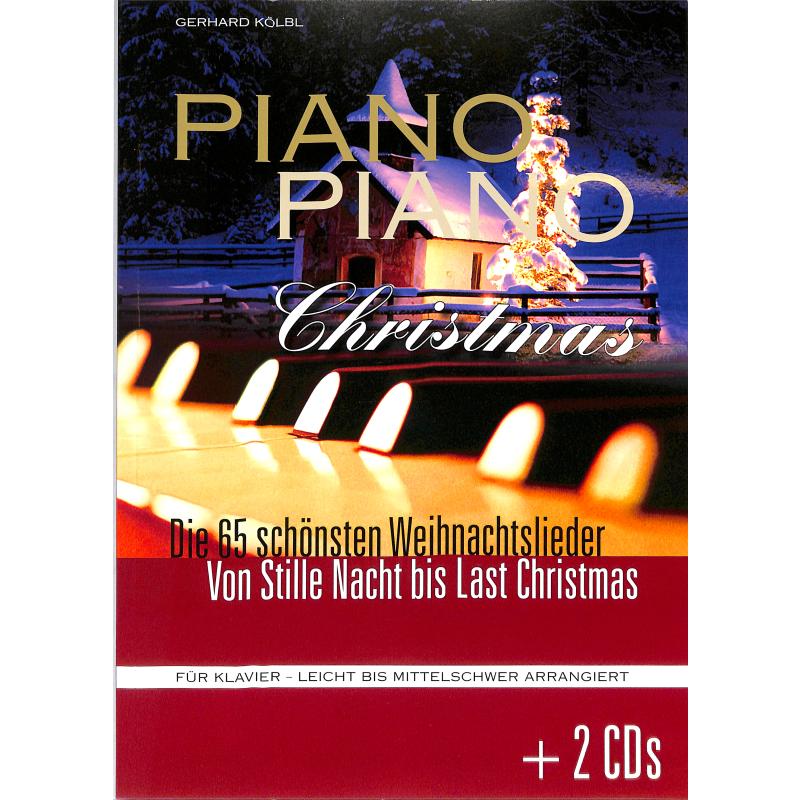 Piano Piano - Christmas | Die 65 schönsten Weihnachtslieder