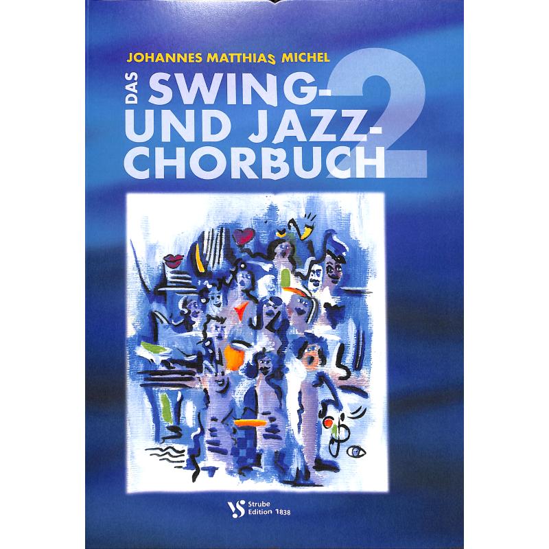Swing + Jazz Chorbuch 2