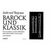 Lieder + Tänze aus Barock + Klassik