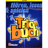 Hören lesen + spielen 1 - Triobuch