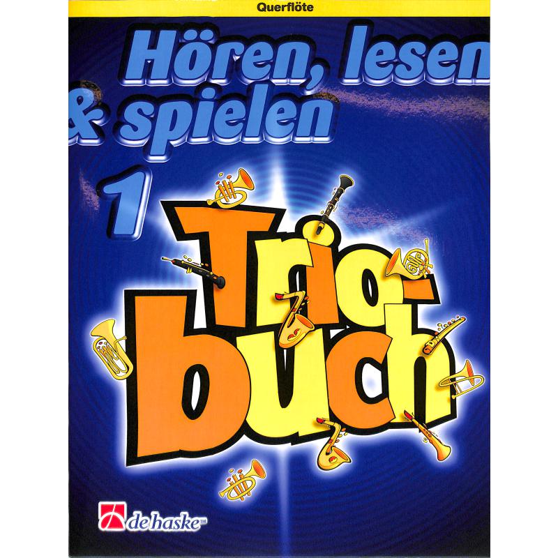 Hören lesen + spielen 1 - Triobuch