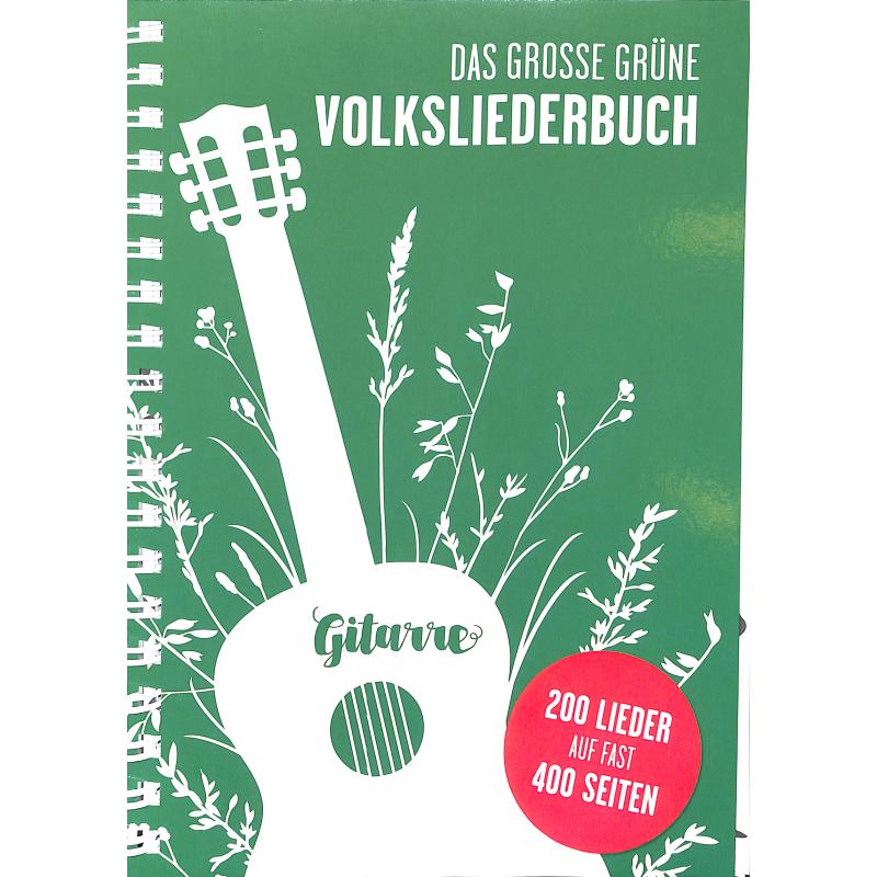 Das grosse grüne Volksliederbuch