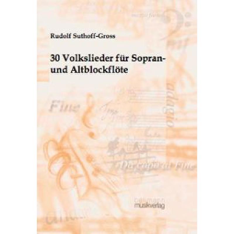 30 Volkslieder