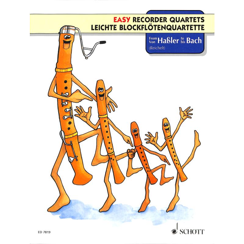 Leichte Blockflötenquartette von Hassler bis Bach