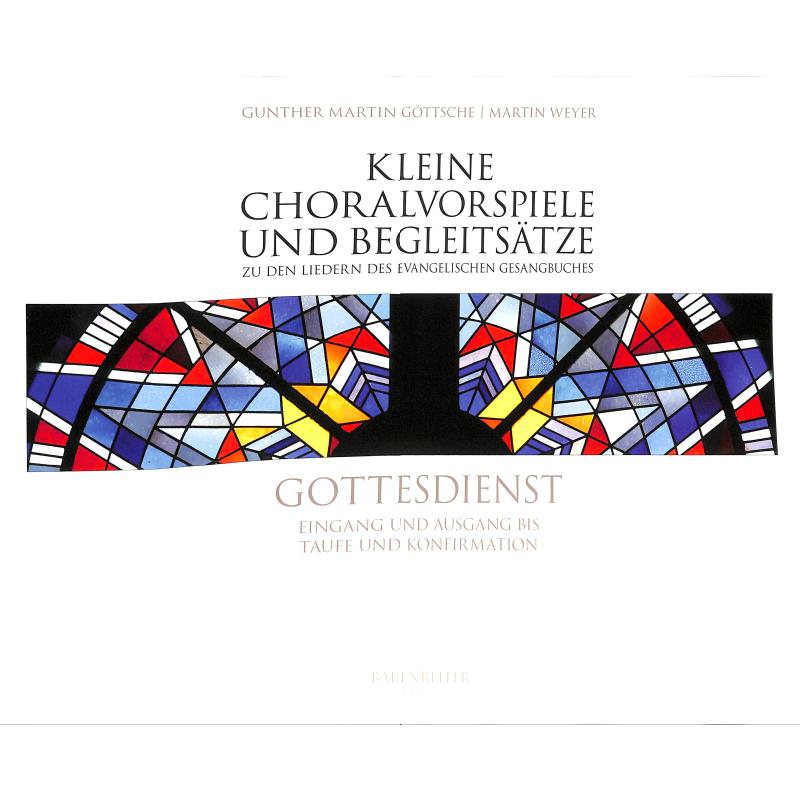 Kleine Choralvorspiele + Begleitsätze zu den Liedern des EG