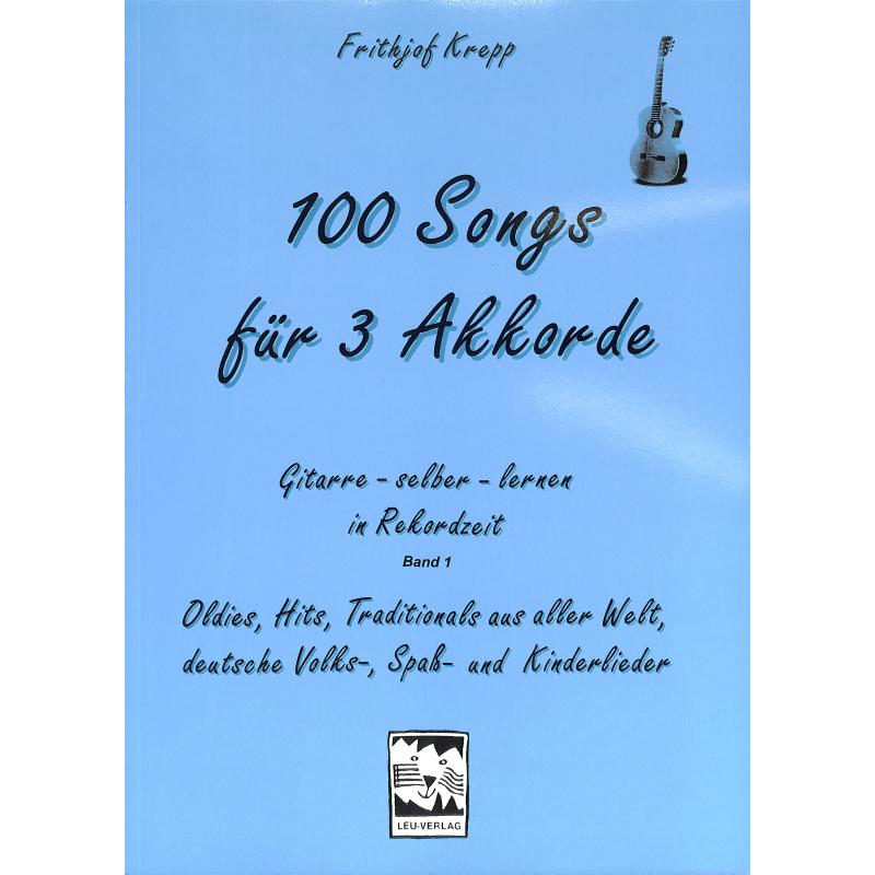 100 Songs für 3 Akkorde | Gitarre spielen in Rekordzeit