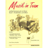 Musik im Team 1 - Kinderlieder + Folklore
