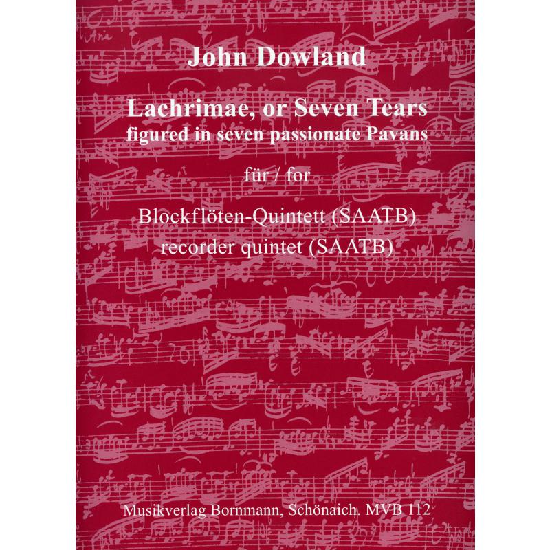 Lachrimae or seven tears figured in seven passionate Pavans