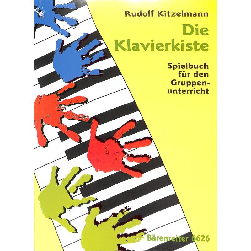 Die Klavierkiste 1 - Spielbuch für den Gruppenunterricht