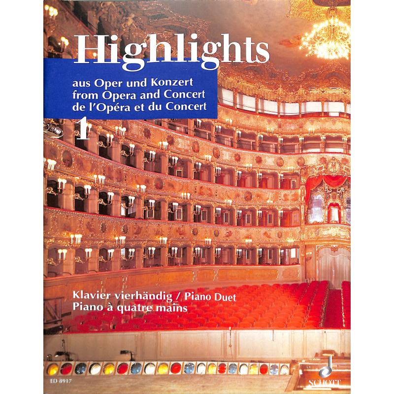 Highlights aus Oper + Konzert 1