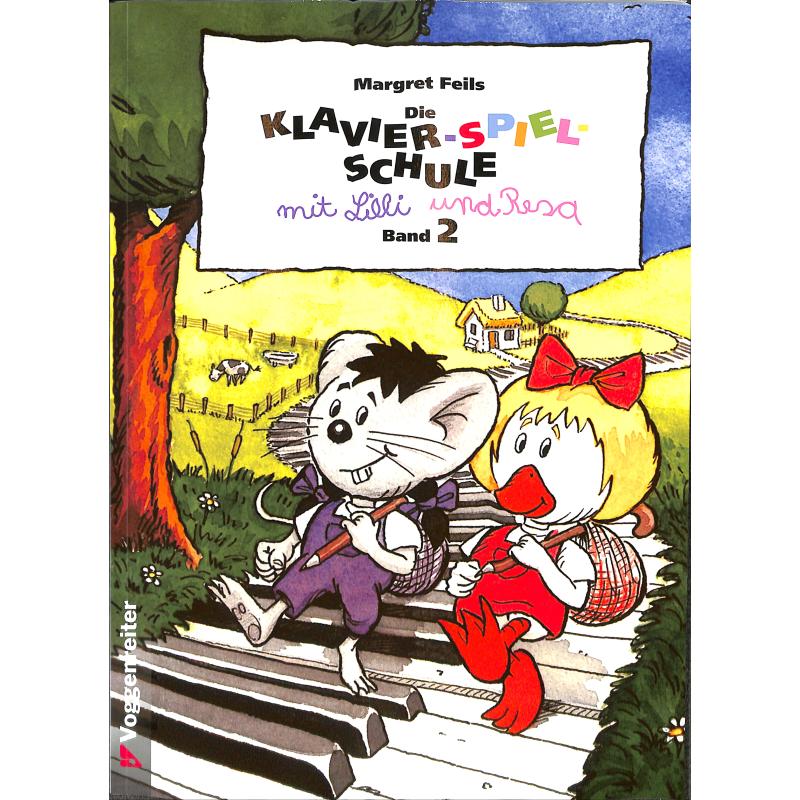 Die Klavierschule 2 mit Lilli und Resa