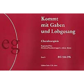 Kommt mit Gaben und Lobgesang 1