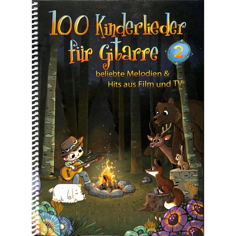 100 Kinderlieder für Gitarre 2