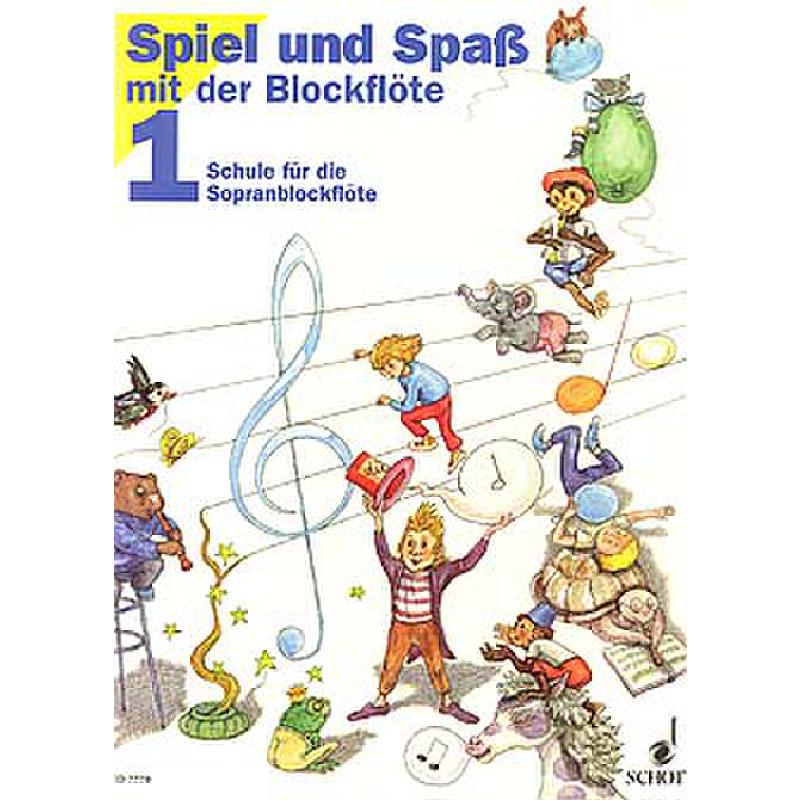 Spiel und Spaß mit der Blockflöte 1