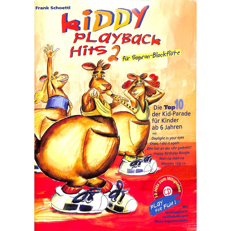 Kiddy Playback Hits 2 - Top 10 der Kid Parade zum mitspielen