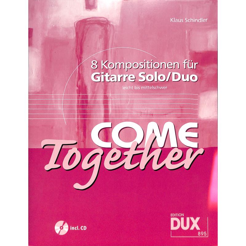 Come together - 8 Kompositionen