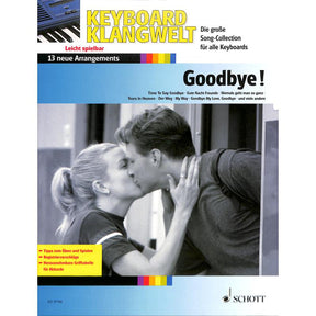 Goodbye - die stimmungsvollsten Lieder zum Abschied