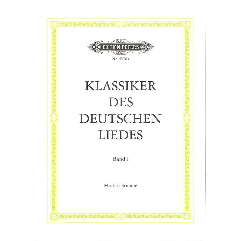 Klassiker des deutschen Liedes 1