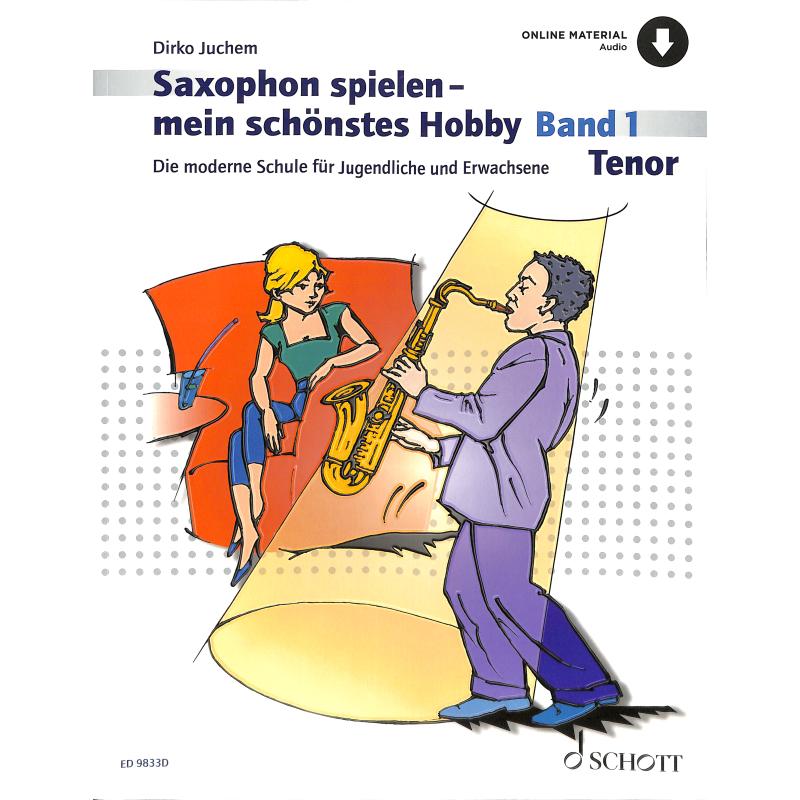 Saxophon spielen mein schönstes Hobby 1