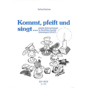 Kommt pfeift + singt